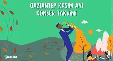 Gaziantep Konser Takvimi  Kasım