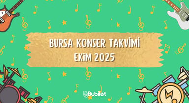 Bursa Konser Takvimi: Ekim 2025