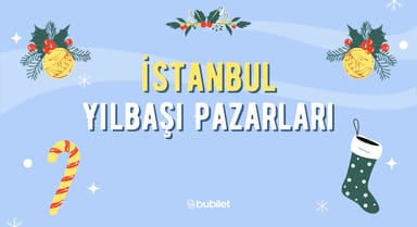 İstanbul Yılbaşı Pazarları