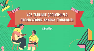 Ankara Çocuk Etkinlikleri