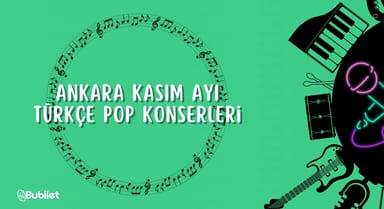 Ankara Pop Müzik Konserleri - Kasım 2022