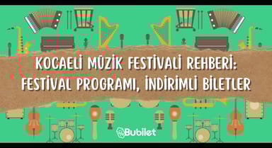 Kocaeli Müzik Festivali Rehberi