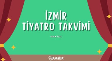 İzmir Tiyatro Takvimi - Aralık 2022