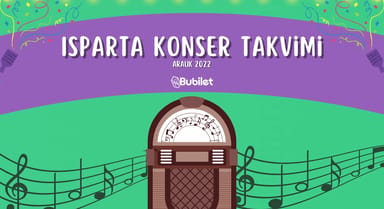 Isparta Konser Takvimi - Aralık 2022