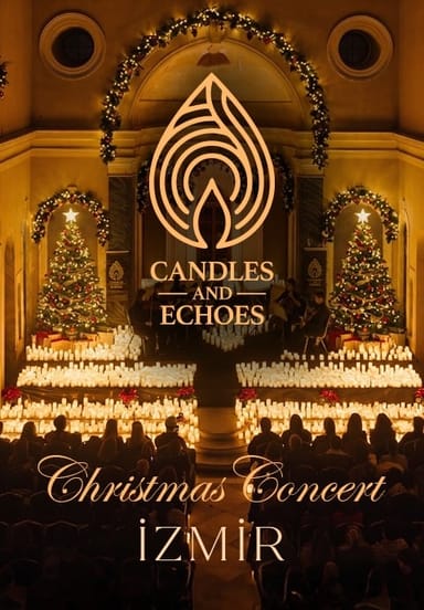 Candles and Echoes - İzmir - Chrismas Concert etkinlikgörseli