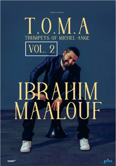 Ibrahim Maalouf - T.O.M.A.  Vol 2 etkinlikgörseli