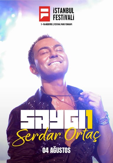 SAYGI1: Serdar Ortaç | İstanbul Festivali etkinlikgörseli