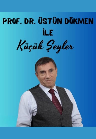 Üstün Dökmen ile Küçük Şeyler etkinlikgörseli