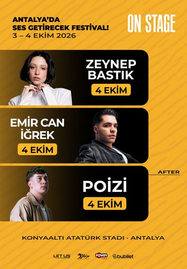 Zeynep Bastık & Emir Can İğrek & Poizi I ON STAGE ANTALYA 2026 etkinlikgörseli