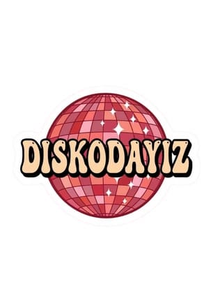 Diskodayız