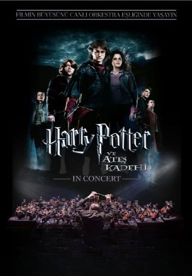 Harry Potter ve Ateş Kadehi™ In Concert