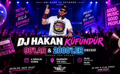 Hakan Küfündür ile 90’lar & 2000’ler Türkçe Pop Gecesi