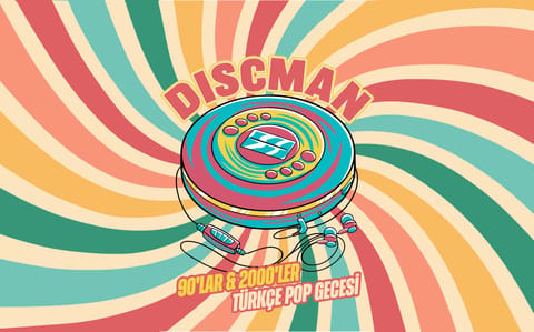 Discman 90’lar & 2000’ler Türkçe Pop Gecesi