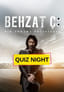 Behzat Ç Quiz Night