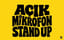 Açık Mikrofon Stand Up      