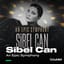 An Epic Symphony & Sibel Can