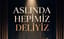 Aslında Hepimiz Deliyiz