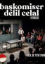 Başkomiser Delil Celal "Sorgu"