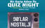 Bir Garip Adam İle Quiz Night - 90'lar Nostalji ( Şarkılar - Filmler - Diziler - Magazin )