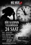 Bir Kadının Yaşamından 24 Saat
