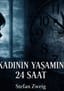 Bir Kadının Yaşamından Yirmi Dört Saat