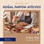 BonVivant Doğal Parfüm Atölyesi