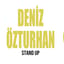 Deniz Özturhan Tek Kişilik Stand Up