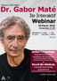 Dr. Gabor Maté ile İnteraktif Webinar