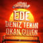 Effekt On The Roof: Ede, Deniz Tekin, Okan Guven