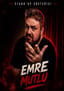 Emre Mutlu Stand Up