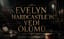 Evelyn Hardcastle’ın Yedi Ölümü