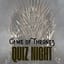 Game Of Thrones Quiz Night