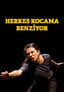 Herkes Kocama Benziyor
