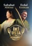 İki Usta Bir Muhabbet | Sabahat Akkiraz & Erdal Erzincan Konseri