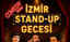 İzmir Stand up Gecesi İlyas Altın