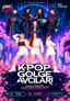 K-POP: GÖLGE AVCILARI