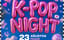 K-Pop Night