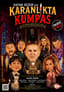 Karanlıkta Kumpas