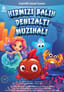 Kırmızı Balık Denizaltı Müzikali