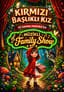 Kırmızı Başlıklı Kız (Family Show)