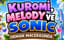 Kuromi Melody ve Sonic Orman Macerasında