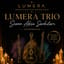 Lumera Trio Sezen Aksu Şarkıları 