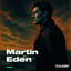Martin Eden Oyunu
