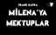 Milena'ya Mektuplar
