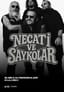 Necati ve Saykolar