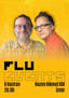 Nevzat Kaya & İlker Canikligil @Flu Talks