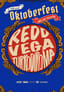Oktoberfest: Redd, Vega, TurkodiRoma