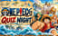 One Piece Quiz Night