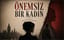 Önemsiz Bir Kadın