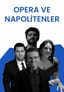 Opera ve Napolitenler